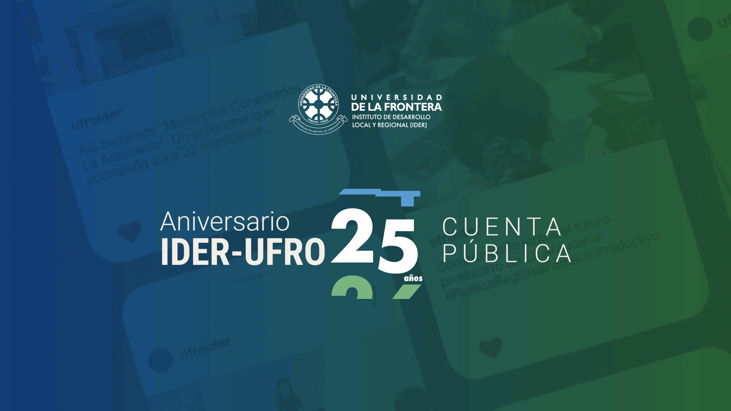 25 años impulsando la transformación de los territorios: UFRO celebra aniversario del Instituto de Desarrollo Local y Regional 